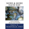 More & More Each Day: A Poetic Praise For Healing and Prospering The Mind, Body and Spirit