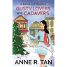 Gusty Lovers and Cadavers: A Raina Sun Mystery