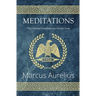 Meditations - The Classical Translation by George Long (Reader's Library Classics)