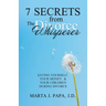 7 Secrets from the Divorce Whisperer: Saving Yourself, Your Money, and Your Children During Divorce