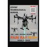 Covert Technological Murder: Pain Ray Beam
