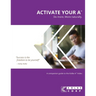 Activate Your A(TM): A Companion Guide to the Kolbe A(TM) Index