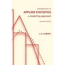 Introduction to Applied Statistics: A Modelling Approach