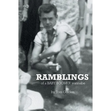 Ramblings: of a Baby Boomer wannabe