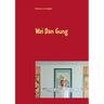 Wai Dan Gung