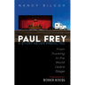 Paul Frey: A Story Never Predicted