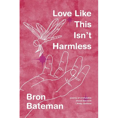 Love Like This Isn't Harmless: Feminist, Crip poetry