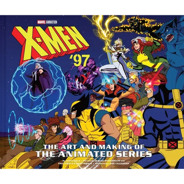X-Men '97: The Art and Making of the Animated Series
