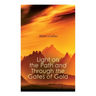 Light on the Path and Through the Gates of Gold: The Study of the Spiritual & Occult