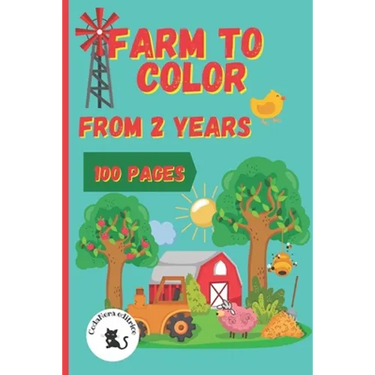 Farm to Color from 2 Years 100 Pages Codanera Editrice: Colouring Book 24 Months Farm with Names of the Figures Large Characters Book Activity Book 2