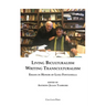 Living Biculturalism, Writing Transculturalism: Essays in Honor of Luigi Fontanella: Essays in Honor of Luigi Fontanella
