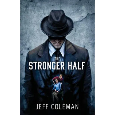 The Stronger Half