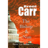 Bishop & the Nun