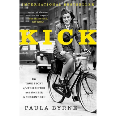 Kick: The True Story of Jfk's Sister and the Heir to Chatsworth