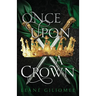 Once Upon a Crown: An addictive fantasy romance