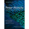 Peter Akinola: Who Blinks First?: Biblical Fidelity Against the Gay Agenda in the Global Anglican Communion