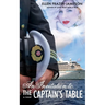 An Invitation to the Captain's Table