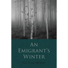 An Emigrant's Winter