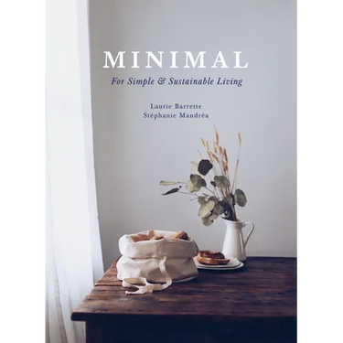 Minimal: For Simple and Sustainable Living
