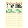 Ravishing DisUnities: Real Ghazals in English