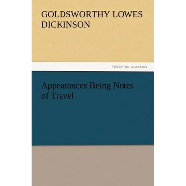 Appearances Being Notes of Travel