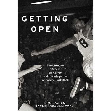 Getting Open: The Unknown Story of Bill Garrett and the Integrat
