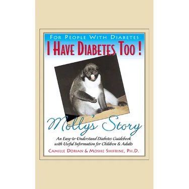 I Have Diabetes Too!: Molly's Story