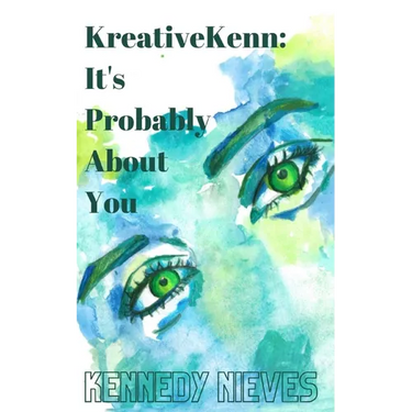 KreativeKenn: It's probably about you