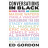 Conversations in Black: On Power, Politics, and Leadership