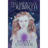 Tell Me A Tale of Rebirth: Book 1