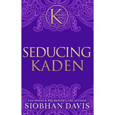Seducing Kaden (The Kennedy Boys(R)) Hardcover