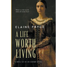 A Life Worth Living