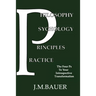 Philosophy, Psychology, Principles, Practice: The Four Ps to Your Introspective Transformation