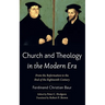 Church and Theology in the Modern Era