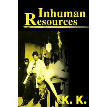 Inhuman Resources: A Horror Anthology