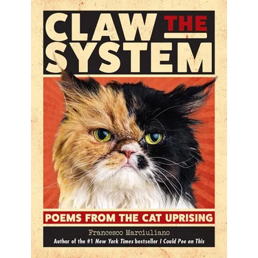 Claw the System: Poems from the Cat Uprising
