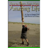 How To Have Your Most Amazing Life