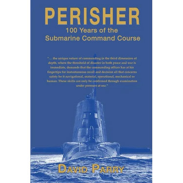Perisher: 100 Years of the Submarine Command Course