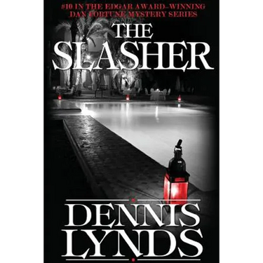 The Slasher: #10 in the Edgar Award-winning Dan Fortune mystery series