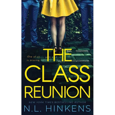 The Class Reunion: A psychological suspense thriller