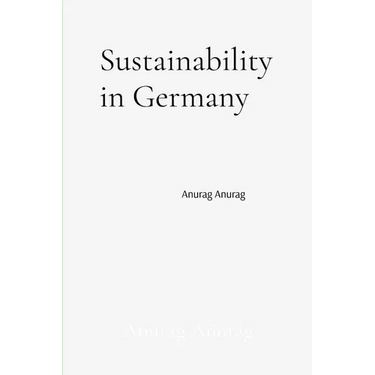 Sustainability in Germany: Innovations and Leadership