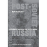 Post-Soviet Russia: A Journey Through the Yeltsin Era