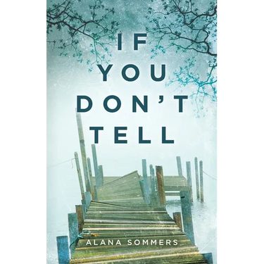 If You Don't Tell