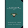 Starved Rock: A Chapter Of Colonial History (1911)