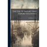 The Use Of Import And Export Statistics