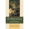 The Walled Garden: Law and Privacy in Modern Society