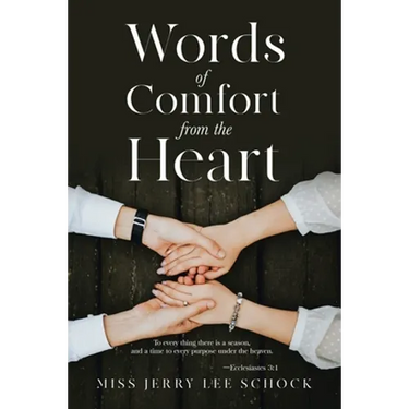 Words Of Comfort From the Heart