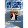 Confessions of a Glommer: Independence, Indifference, and Love
