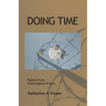 Doing Time: Papers from Framingham Prison