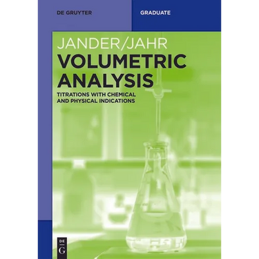 Volumetric Analysis: Titrations with Chemical and Physical Indications